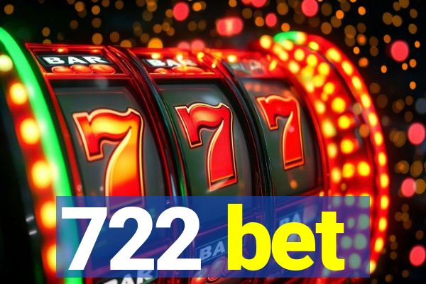 722 bet